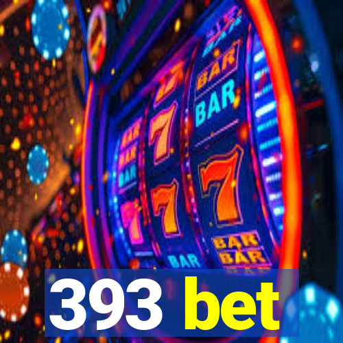 393 bet